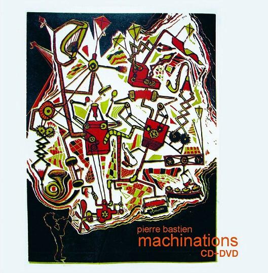 Pierre Bastien - Machinations État correct -  reconditionné disponible sur Label Emmaüs